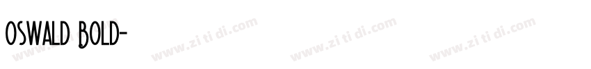 0swald Bold字体转换